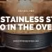 Can Stainless Steel Go In The Oven?