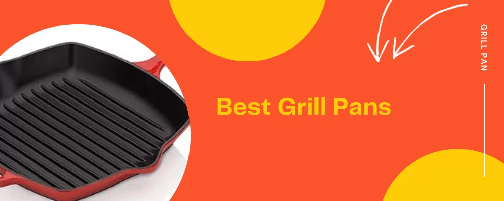 Best grill pans